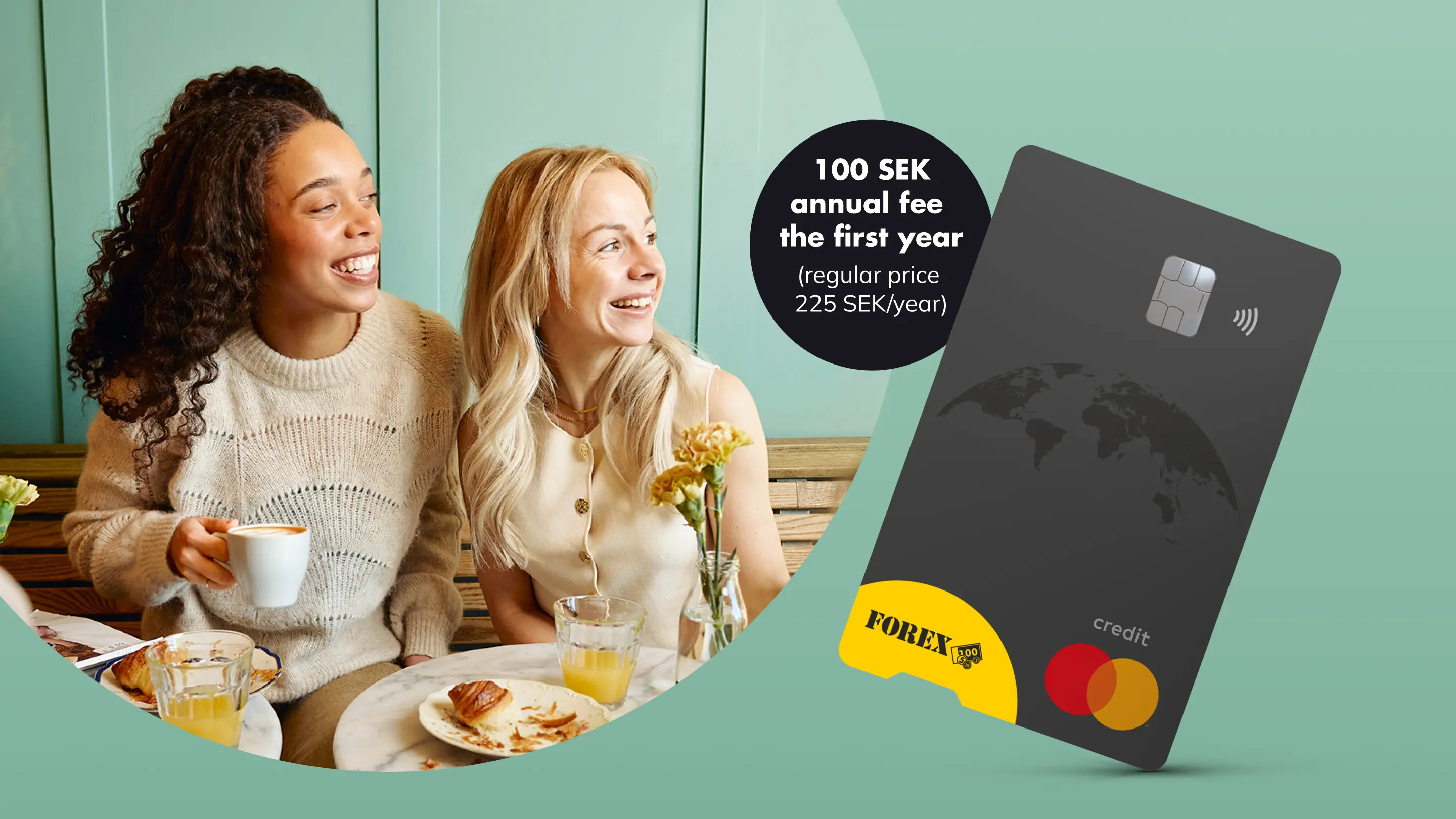 Two women enjoying coffee and breakfast at a cafe, alongside an advertisement for a FOREX credit card offering a 100 SEK annual fee for the first year.